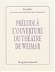 Prélude à l'ouverture du théâtre de Weimar