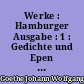Werke : Hamburger Ausgabe : 1 : Gedichte und Epen : Bd 1