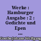 Werke : Hamburger Ausgabe : 2 : Gedichte und Epen : Bd 2