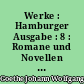 Werke : Hamburger Ausgabe : 8 : Romane und Novellen : Bd 3 : [Wilhelm Meisters Wanderjahre oder die Entsagenden]