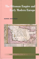 The Ottoman empire and early modern Europe