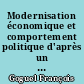 Modernisation économique et comportement politique d'après un échantillon d'un trentième du corps électoral français