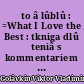 Čto â lûblû : =What I Love the Best : tkniga dlû čteniâ s kommentariem na anglijskom âzyke i so slovarëm : =russian reader with explanatory notes and vocabulary