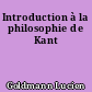 Introduction à la philosophie de Kant
