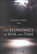 The economics of risk and time