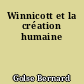 Winnicott et la création humaine