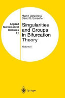 Singularities and groups in bifurcation theory : Volume I