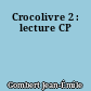 Crocolivre 2 : lecture CP