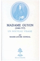 Madame Guyon : 1648-1717 : un nouveau visage