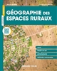 Géographie des espaces ruraux : cours, études de cas, entraînements, méthodes commentées