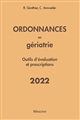Ordonnances en gériatrie : outils d'évaluation et prescriptions : [2022]