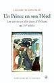 Un prince en son hôtel : les serviteurs des ducs d'Orléans au XVe siècle