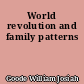 World revolution and family patterns