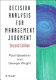 Decision analysis for management judgment