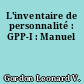 L'inventaire de personnalité : GPP-I : Manuel