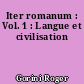 Iter romanum : Vol. 1 : Langue et civilisation