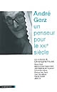 André Gorz : un penseur pour le XXIe siècle
