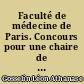 Faculté de médecine de Paris. Concours pour une chaire de clinique chirurgicale. Thèse sur le sujet :Des pansements rares soutenue le 2 avril 1851