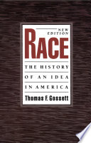 Race : the history of an idea in America