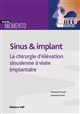 Sinus & implant : chirurgie d'élévation sinusienne à visée implantaire