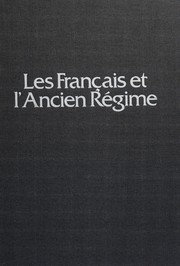 Les Français et l'Ancien Régime : 2 : Culture et société