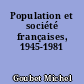Population et société françaises, 1945-1981