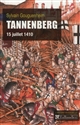 Tannenberg : 15 juillet 1410