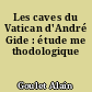 Les caves du Vatican d'André Gide : étude me thodologique