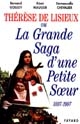 Thérèse de Lisieux ou La grande saga d'une petite soeur : 1897-1997