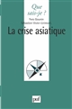 La crise asiatique : aspects économiques et politiques