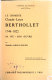 Le Chimiste Claude-Louis Berthollet : 1748-1822 : sa vie, son œuvre