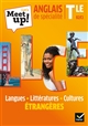 Let's Meet up ! : Anglais de spécialité Tle B2-C1 : langues, littératures, cultures étrangères