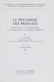 Le Psychisme des primates : introduction à l'étude biologique du comportement des vertébrés supérieurs
