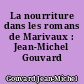 La nourriture dans les romans de Marivaux : Jean-Michel Gouvard
