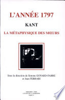 L'année 1797, Kant, la métaphysique des moeurs
