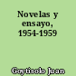 Novelas y ensayo, 1954-1959