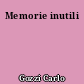 Memorie inutili