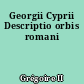 Georgii Cyprii Descriptio orbis romani