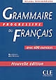 Grammaire progressive du français : avec 600 exercices : [Niveau intermédiaire]