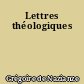 Lettres théologiques