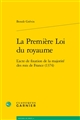 La Première Loi du royaume : l'acte de fixation de la majorité des rois de France (1374)