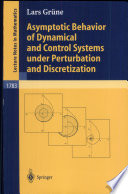 Asymptotic behavior of dynamical and control systems under perturbation and discretization