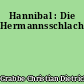 Hannibal : Die Hermannsschlacht