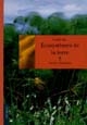 Guide des écosystèmes de la Terre : les écosystèmes continentaux naturels, semi-naturels et artificiels, présentés d'un point de vue biogéographique...