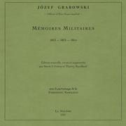 Mémoires militaires : 1812-1813-1814