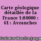 Carte géologique détaillée de la France 1:80000 : 61 : Avranches