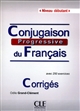 Conjugaison progressive du français : niveau débutant : avec 250 exercices : corrigés