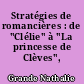 Stratégies de romancières : de "Clélie" à "La princesse de Clèves", 1654-1678