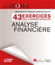 Analyse financière : 43 exercices avec corrigés détaillés
