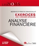 Analyse financière : exercices avec corrigés détaillés